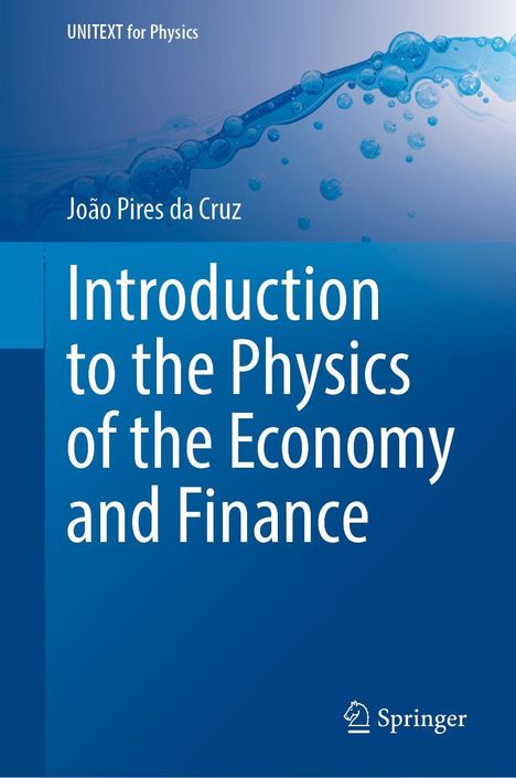 João Pires da Cruz: Introduction to the Physics of the Economy and Finance, Buch