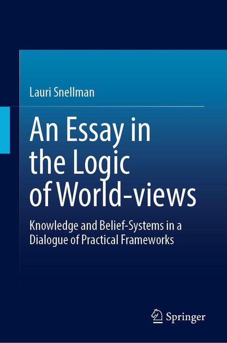 Lauri Snellman: An Essay in the Logic of World-views, Buch