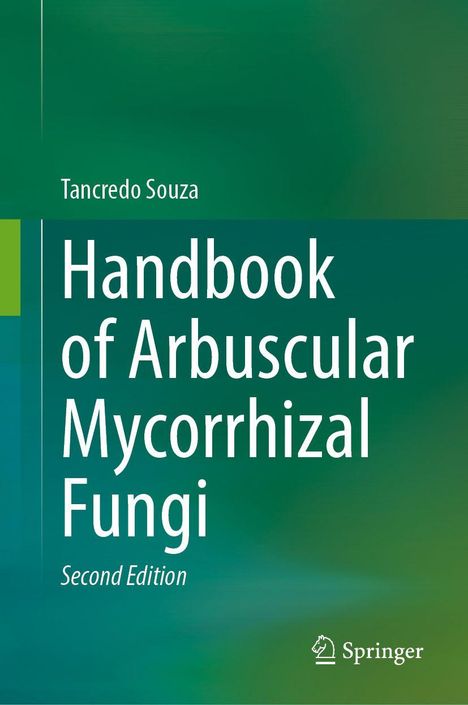 Tancredo Souza: Handbook of Arbuscular Mycorrhizal Fungi, Buch