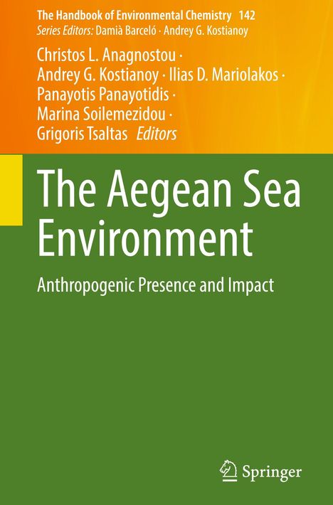 "The Aegean Sea Environment. Anthropogenic Presence and Impact." Untere Ecke: Springer-Logo. Autoren: Anagnostou et al.