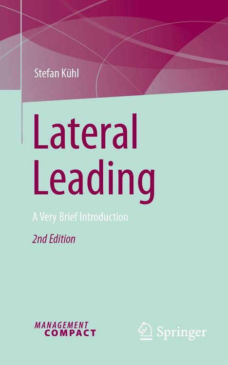 Stefan Kühl: Lateral Leading, Buch