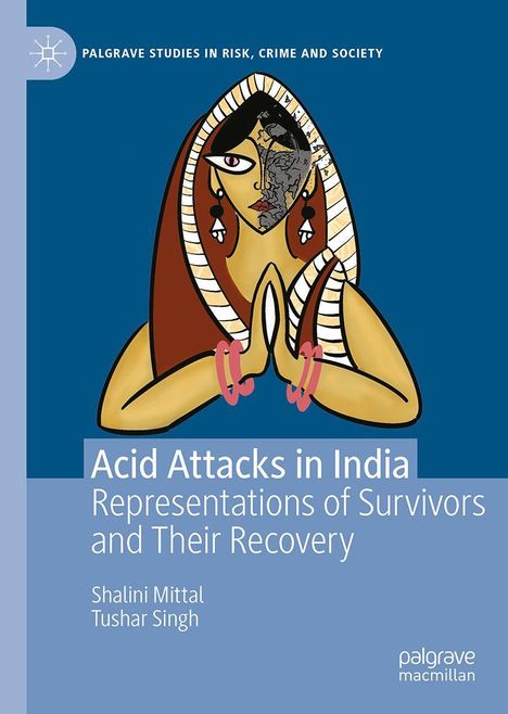 Shalini Mittal: Acid Attacks in India, Buch