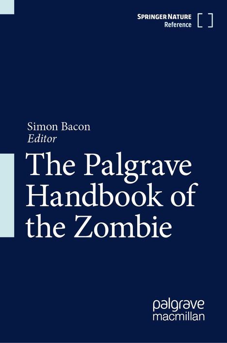 The Palgrave Handbook of the Zombie, Buch
