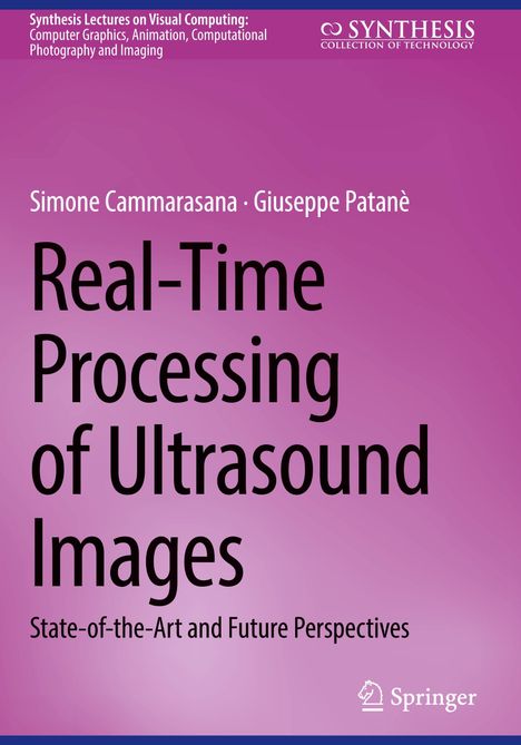 Text: "Real-Time Processing of Ultrasound Images" von Simone Cammarasana und Giuseppe Patanè. Lila Hintergrund.