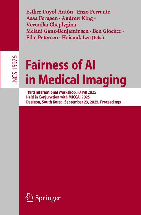 "Fairness of AI in Medical Imaging" in großer Schrift; LNCS 15976; Konferenzinfos unten; roter Hintergrund.