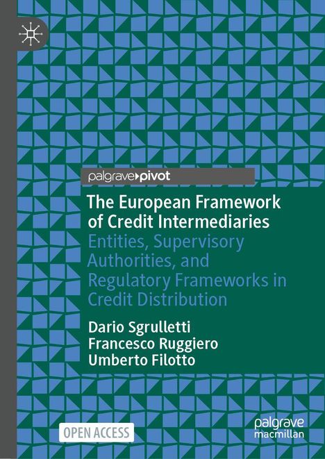 Dario Sgrulletti: The European Framework of Credit Intermediaries, Buch