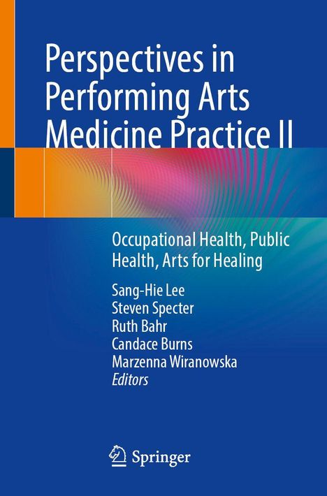 Perspectives in Performing Arts Medicine Practice II, Buch