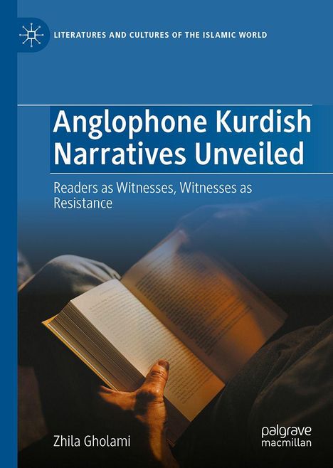 Zhila Gholami: Anglophone Kurdish Narratives Unveiled, Buch