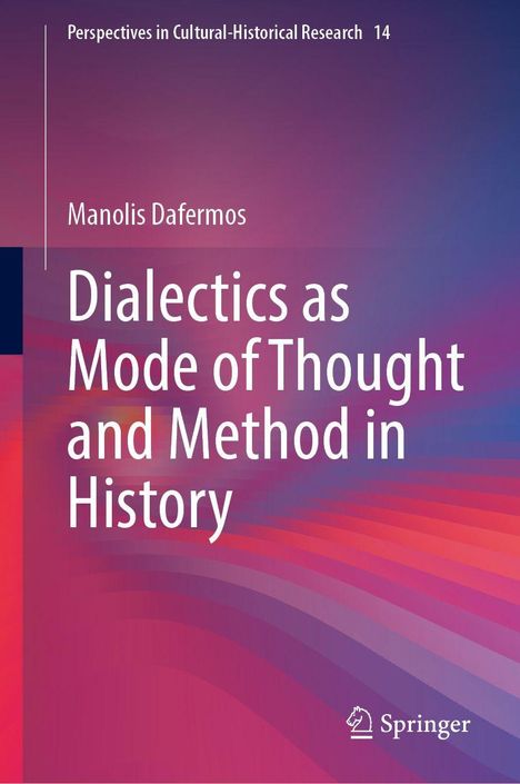 Manolis Dafermos: Dialectics as Mode of Thought and Method in History, Buch