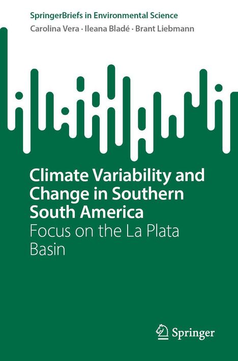 Carolina Vera: Climate Variability and Change in Southern South America, Buch