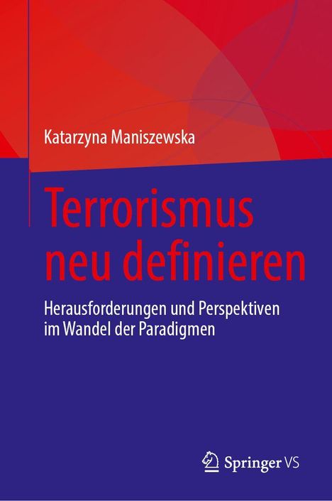 Katarzyna Maniszewska: Terrorismus neu definieren, Buch