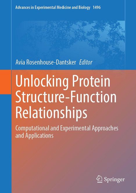 Unlocking Protein Structure-Function Relationships, Buch