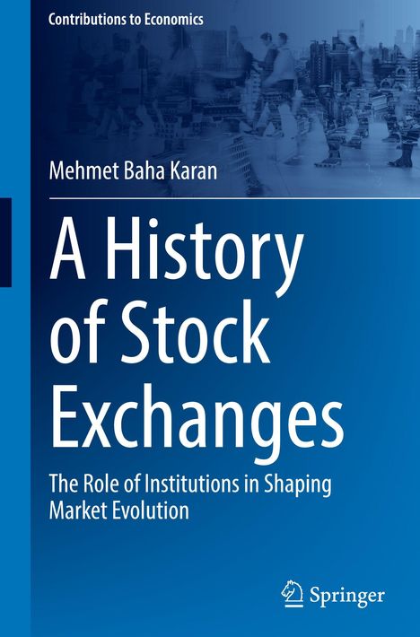 Titel: "A History of Stock Exchanges". Hintergrund: Verschwommene Skyline, Logo: Springer.