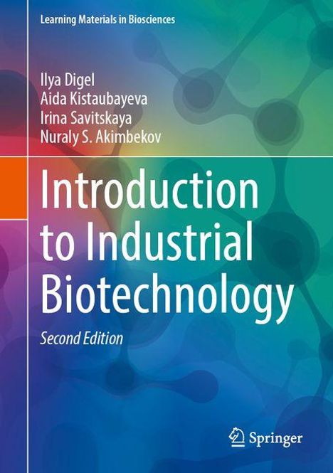 Ilya Digel: Introduction to Industrial Biotechnology, Buch