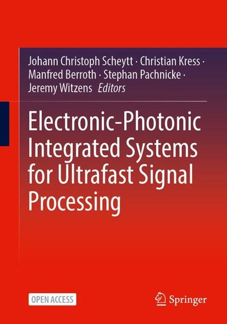 Electronic-Photonic Integrated Systems for Ultrafast Signal Processing, Buch