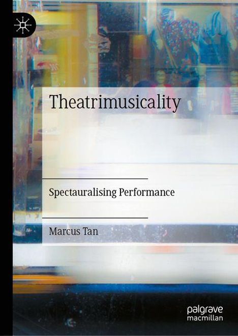 Marcus Tan: Theatrimusicality, Buch