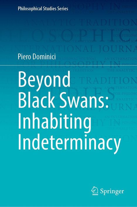 Piero Dominici: Beyond Black Swans: Inhabiting Indeterminacy, Buch