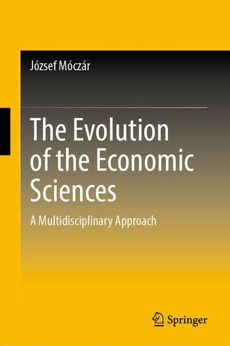József Móczár: The Evolution of the Economic Sciences, Buch