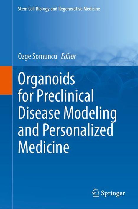 Organoids for Preclinical Disease Modeling and Personalized Medicine, Buch