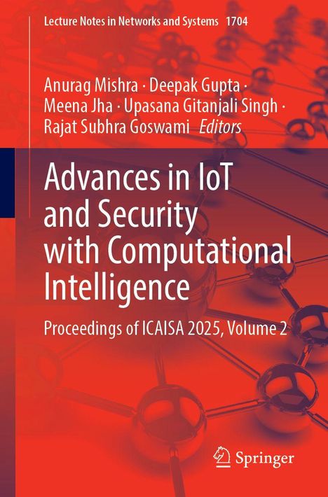 Titel: Advances in IoT and Security with Computational Intelligence. Konferenz: ICAISA 2025, Band 2. Hintergrund: Molekülstruktur.