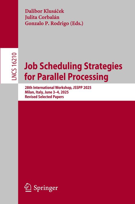 Oben stehen Namen der Herausgeber. Titel: "Job Scheduling Strategies for Parallel Processing". Darunter Workshopdetails.