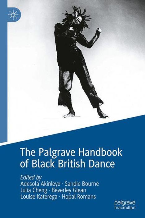 "The Palgrave Handbook of Black British Dance" mit Editoren Adesola Akinleye und anderen. Tänzer in dynamischer Pose.