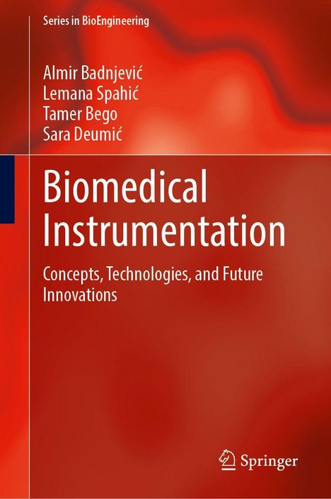 Almir Badnjevi¿: Biomedical Instrumentation, Buch