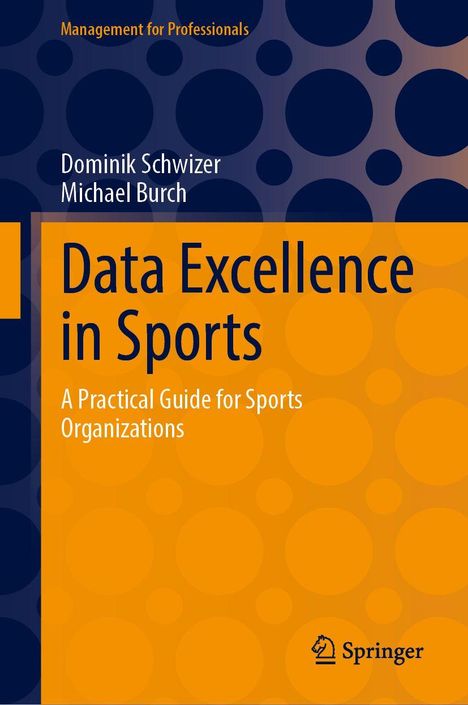 Dominik Schwizer: Data Excellence in Sports, Buch