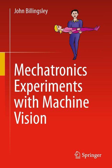 John Billingsley: Mechatronics Experiments with Machine Vision, Buch