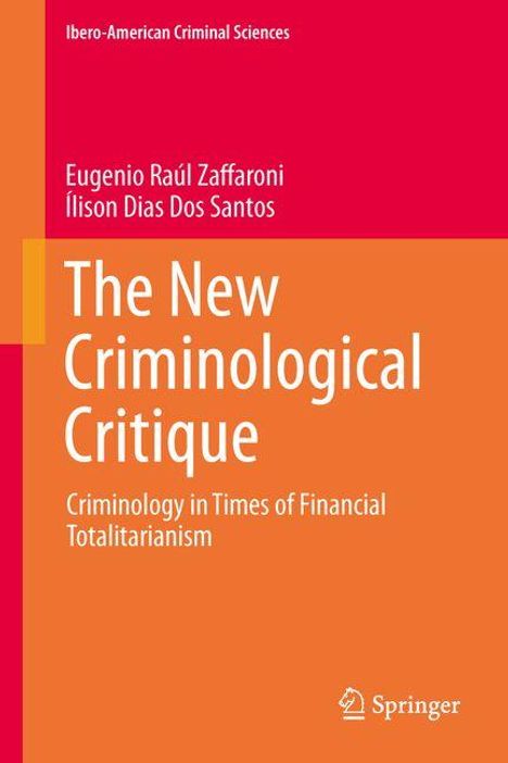 Eugenio Raúl Zaffaroni: The New Criminological Critique, Buch