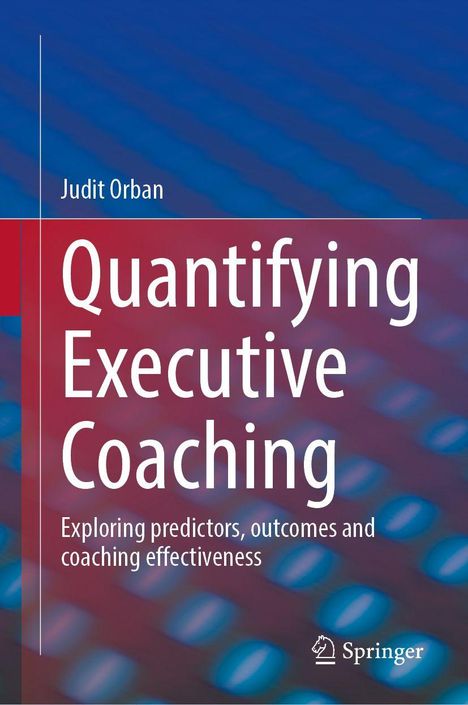Judit Orban: Quantifying Executive Coaching, Buch