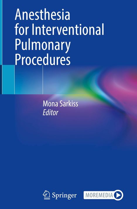 "Anesthesia for Interventional Pulmonary Procedures" von Mona Sarkiss, Editor. Blaues abstraktes Design, Springer-Logo.