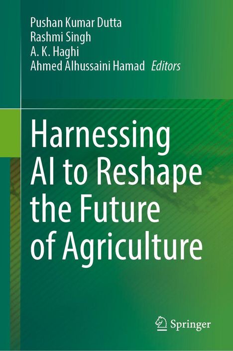Harnessing AI to Reshape the Future of Agriculture, Buch