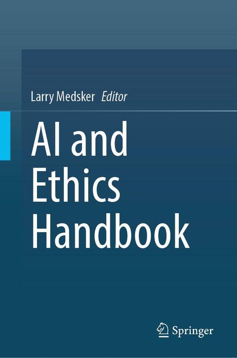 Text: "Larry Medsker Editor, AI and Ethics Handbook." Dunkelblauer Hintergrund, Springer-Logo unten rechts.