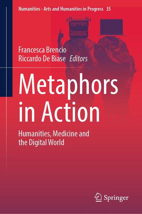Titel: "Metaphors in Action", Autoren: Francesca Brencio, Riccardo De Biase. Illustration: Schreibmaschine und Laptop. Springer-Logo.