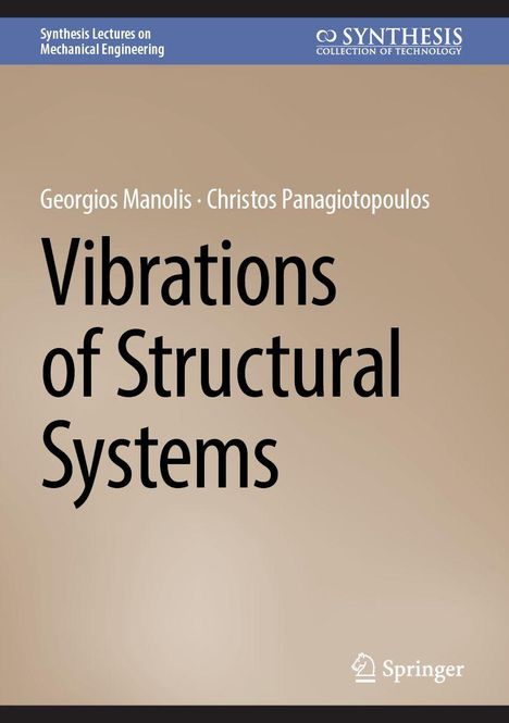 Titel: "Vibrations of Structural Systems". Autoren: Georgios Manolis, Christos Panagiotopoulos. Beige Hintergrund.