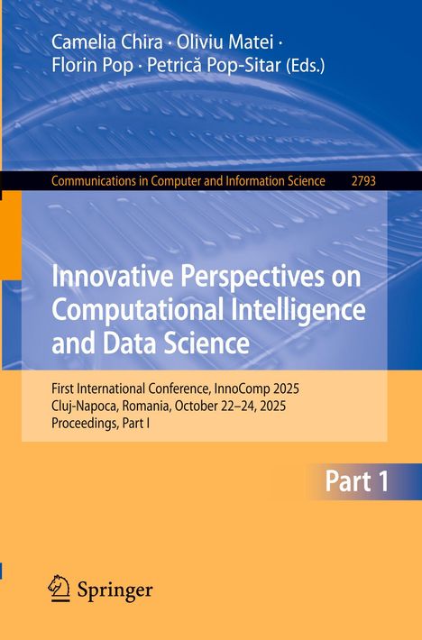 "Innovative Perspectives on Computational Intelligence and Data Science. InnoComp 2025, Cluj-Napoca, October 22-24, 2025."