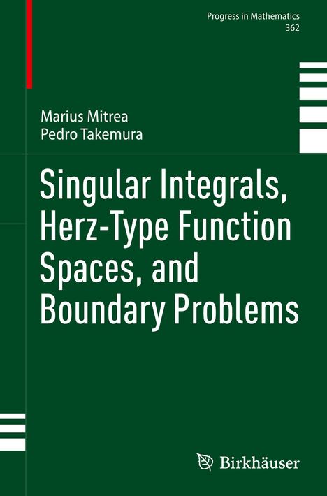 Titel: "Singular Integrals, Herz-Type Function Spaces, and Boundary Problems." Autoren: Marius Mitrea, Pedro Takemura.