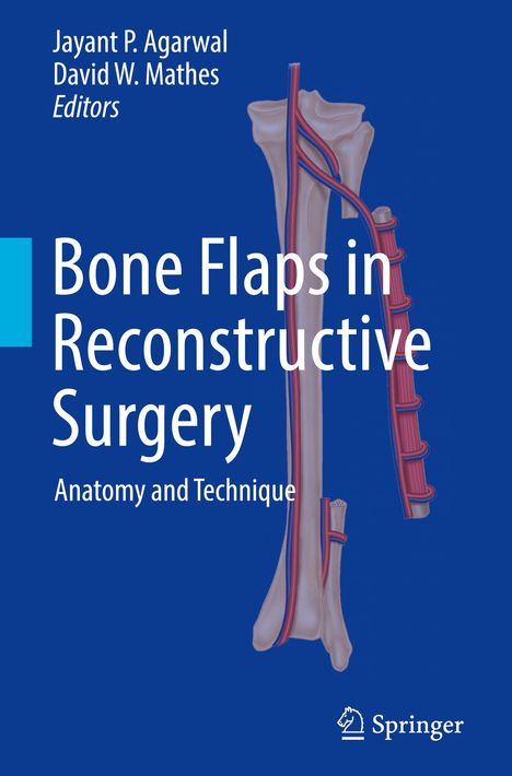 "Bone Flaps in Reconstructive Surgery: Anatomy and Technique." Illustrationen von Knochen und Blutgefäßen vor blauem Hintergrund.