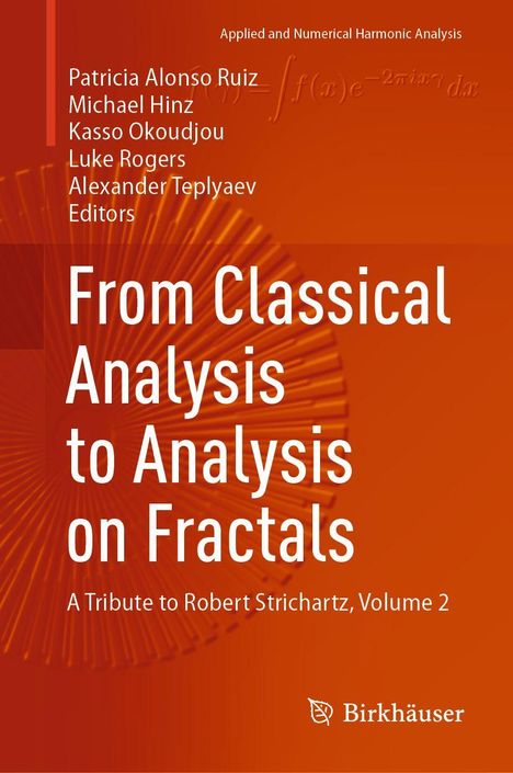 Titel: "From Classical Analysis to Analysis on Fractals". Farben: Orange Töne. Autoren: Patricia Alonso Ruiz, Michael Hinz, u.a.