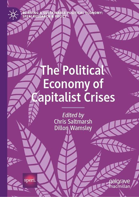 "The Political Economy of Capitalist Crises", Herausgeber Chris Saltmarsh, Dillon Wamsley. Lila Hintergrund mit Blättern.