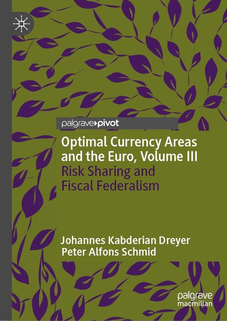 "Optimal Currency Areas and the Euro, Volume III" in Weiß. Illustration mit violetten Blättern auf olivgrünem Hintergrund.