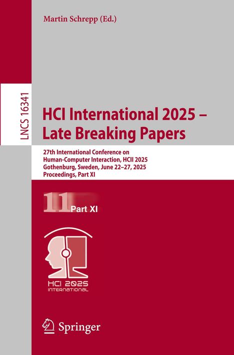 Martin Schrepp (Ed.), HCI International 2025 – Late Breaking Papers. Logo: Kopf mit Bildschirm und Kopfhörer, Springer.