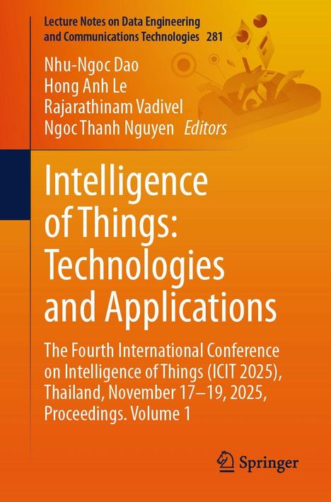 Titel: "Intelligence of Things: Technologies and Applications". Autorenlisten, Konferenzdetails; orange Hintergrund. Springer-Logo.