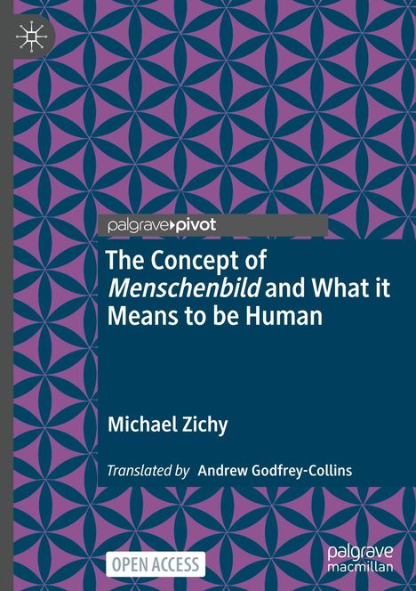 "The Concept of Menschenbild and What it Means to be Human" von Michael Zichy. Ein geometrisches Muster als Hintergrund.