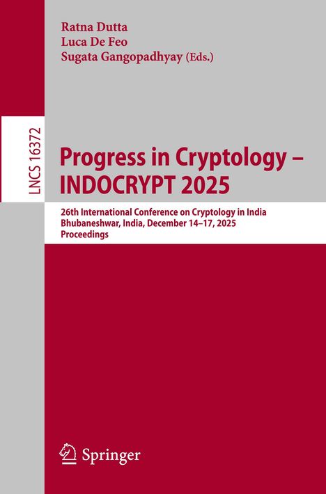 LNCS 16372, Progress in Cryptology – INDOCRYPT 2025, 26th International Conference, India, December 14–17, 2025, Springer Logo.