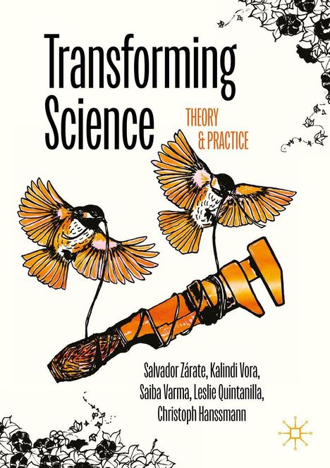 „Transforming Science: Theory & Practice“ mit Salvador Zárate und anderen. Illustration: Vögel mit Schraubenschlüssel.