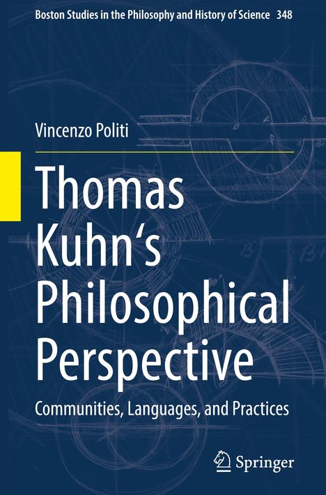 "Thomas Kuhn’s Philosophical Perspective" von Vincenzo Politi. Blaues Cover mit wissenschaftlichen Skizzen. Springer-Logo.