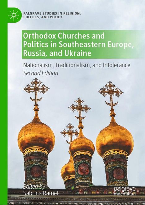Buchtitel und Themen: Orthodox Churches and Politics in Southeastern Europe, goldene Kirchtürme vor bewölktem Himmel.