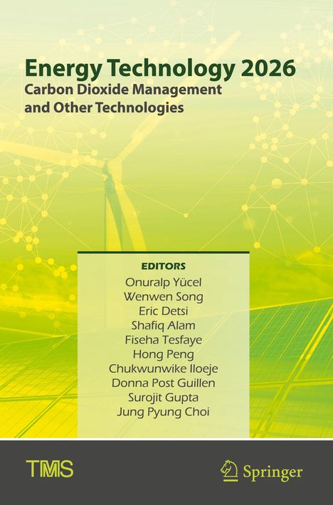 Titel: "Energy Technology 2026", Untertitel: "Carbon Dioxide Management and Other Technologies", Autorenliste unten. Hintergrund: Windturbine und Solarpanel.